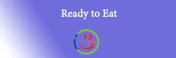 Ready-to-Eat