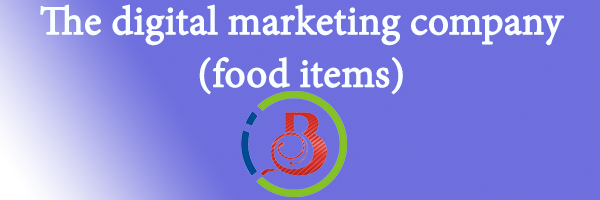 The-digital-marketing-company-(food-items)